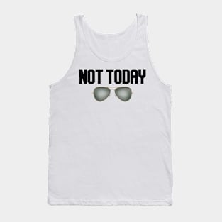 not today glasses Tank Top
